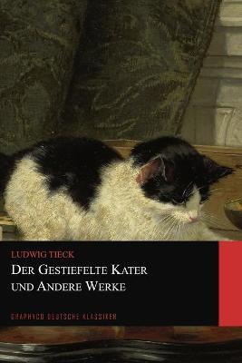 Book cover for Der gestiefelte Kater und Andere Werke (Graphyco Deutsche Klassiker)