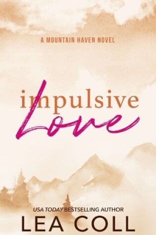 Cover of Impulsive Love