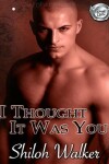 Book cover for I Thought It Was You