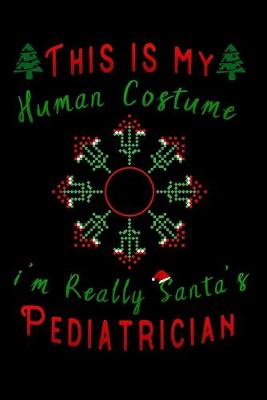 Book cover for this is my human costume im really santa's Pediatrician