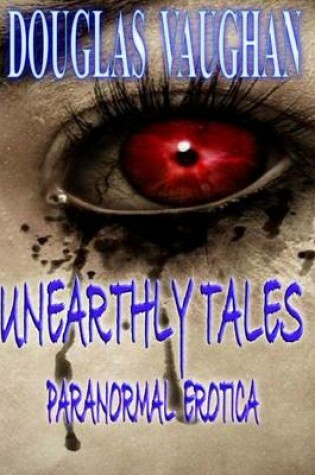 Cover of Unearthly Tales