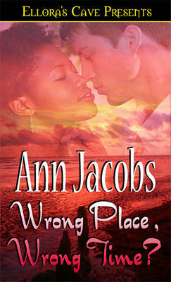 Book cover for Wrong Place, Wrong Time?
