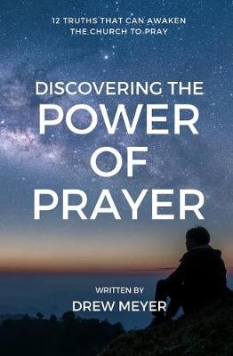 Book cover for Discovering the Power of Prayer