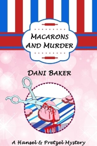 Cover of Macarons and Murder