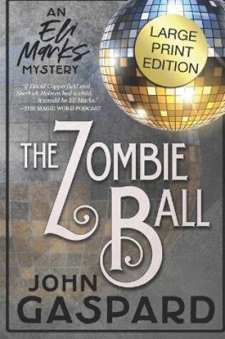 Cover of The Zombie Ball - Large Print Edition