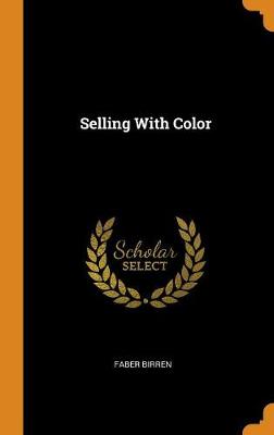 Book cover for Selling with Color