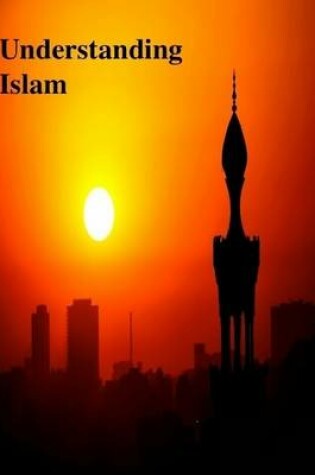 Cover of Understanding Islam