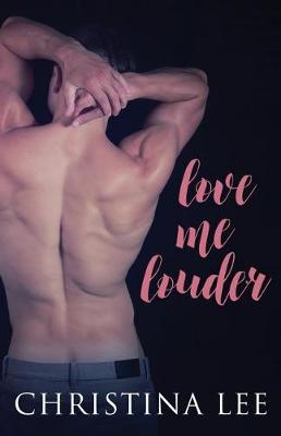 Book cover for Love Me Louder