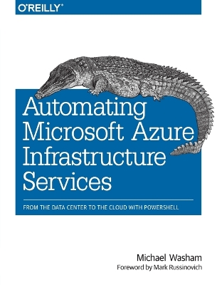Book cover for Automating Microsoft Azure Infrastructure Services