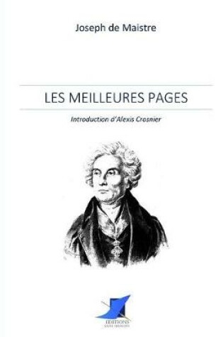 Cover of Joseph de Maistre - Les meilleures pages