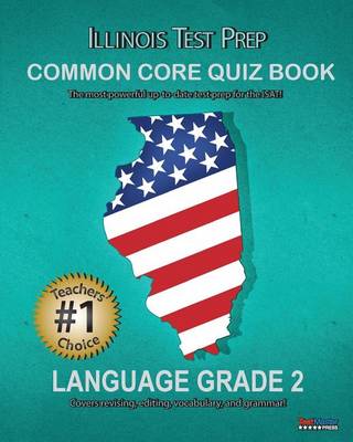 Book cover for Illinois Test Prep Common Core Quiz Book Language Grade 2