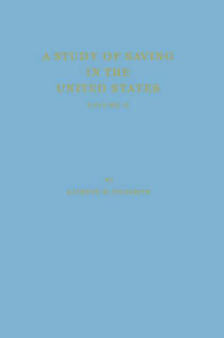 Cover of A Study of Saving in the United States V2