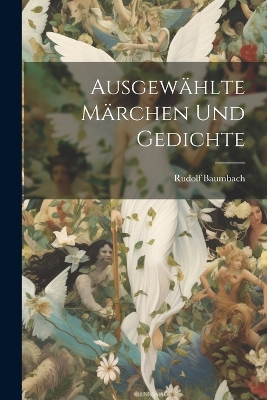 Book cover for Ausgewählte Märchen und Gedichte