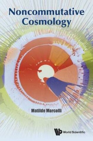 Cover of Noncommutative Cosmology