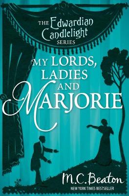 Book cover for My Lords, Ladies and Marjorie