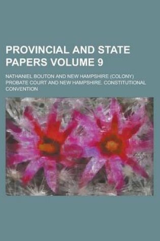 Cover of Provincial and State Papers Volume 9