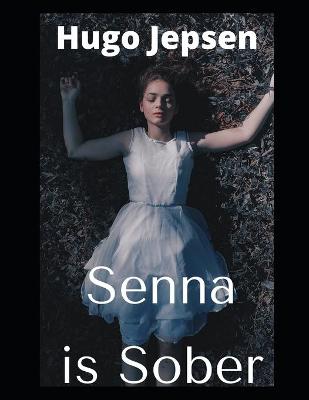 Book cover for Senna is Sober