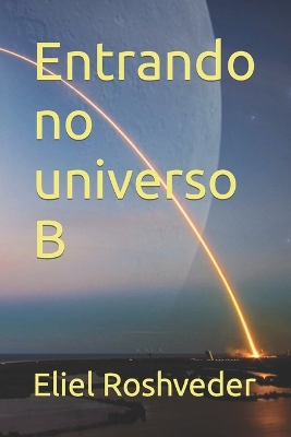 Book cover for Entrando no universo B