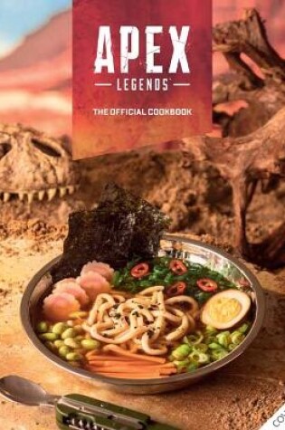 Cover of Apex Legends: The Official Cookbook 