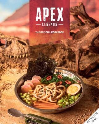 Book cover for Apex Legends: The Official Cookbook 