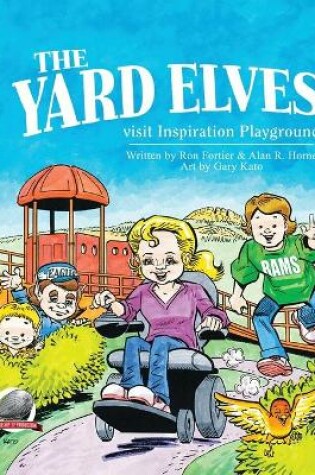 Cover of The Yard Elves Visit Inspiration Playground