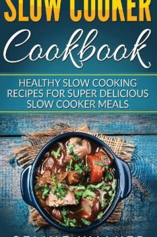 Cover of Slow Cooker Cookbook