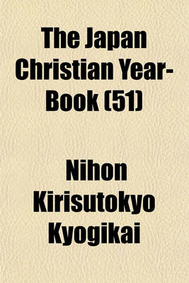 Book cover for The Japan Christian Year-Book (51)