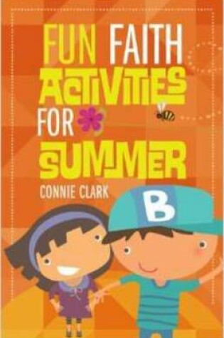 Cover of Fun Faith Activities for Summer