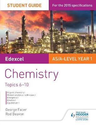 Book cover for Edexcel AS/A Level Year 1 Chemistry Student Guide: Topics 6-10