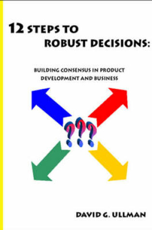 Cover of 12 Steps to Robust Decisions