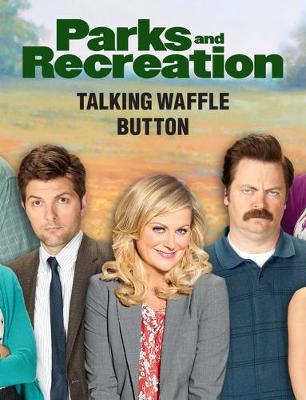 Book cover for Parks and Recreation: Talking Waffle Button