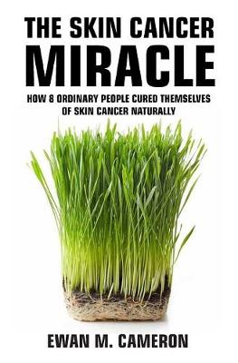 Book cover for The Skin Cancer Miracle