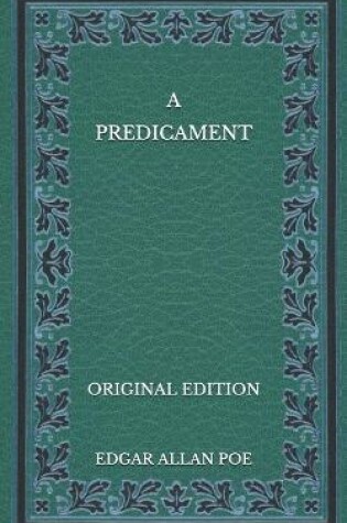 Cover of A Predicament - Original Edition