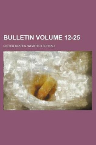 Cover of Bulletin Volume 12-25