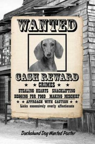 Cover of Dachshund Dog Wanted Poster