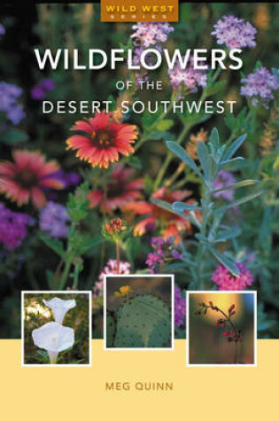 Cover of Wildflowers of the Desert Southwest