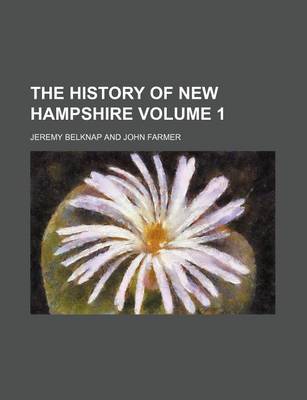 Book cover for The History of New Hampshire Volume 1