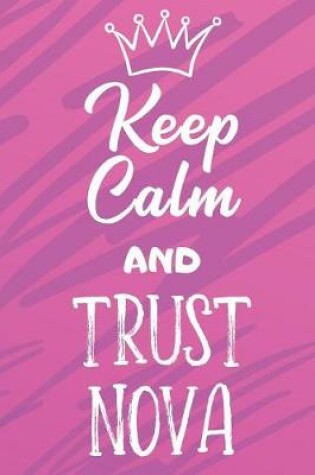 Cover of Keep Calm and Trust Nova