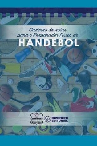 Cover of Caderno de notas para o Preparador Fisico de Handebol