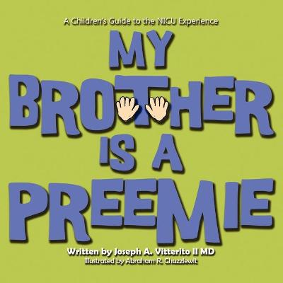 Cover of My Brother is a Preemie