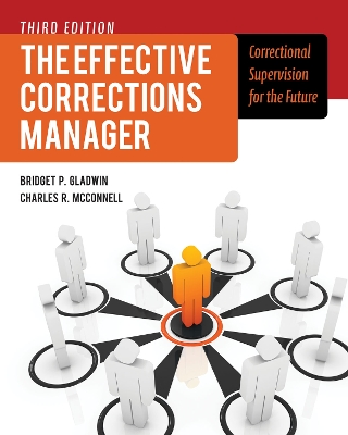 Book cover for The Effective Corrections Manager: Correctional Supervision for the Future