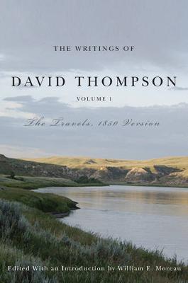 Book cover for The Writings of David Thompson, Volume 1