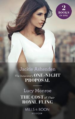 Book cover for The Innocent's One-Night Proposal / The Cost Of Their Royal Fling