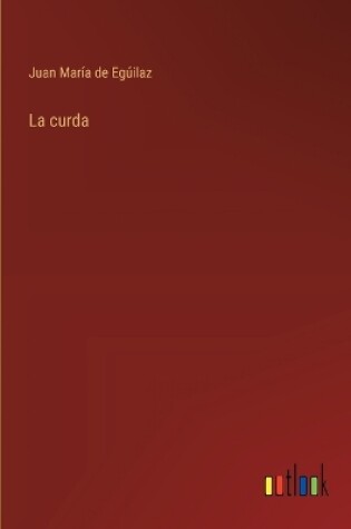 Cover of La curda