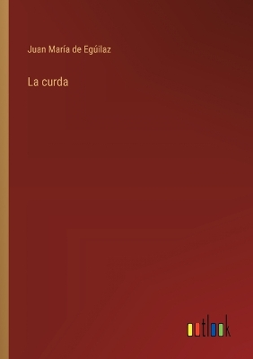 Book cover for La curda