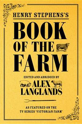 Book cover for Henry Stephens's Book of the Farm