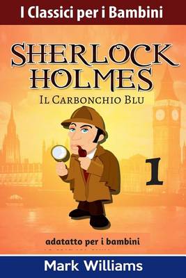 Book cover for Sherlock Holmes adattato per i bambini
