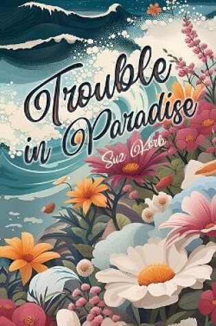 Cover of Trouble in Paradise