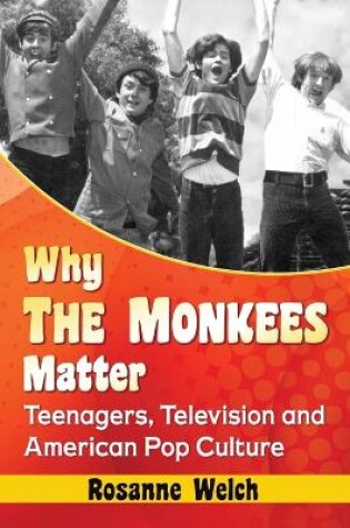 Cover of Why The Monkees Matter