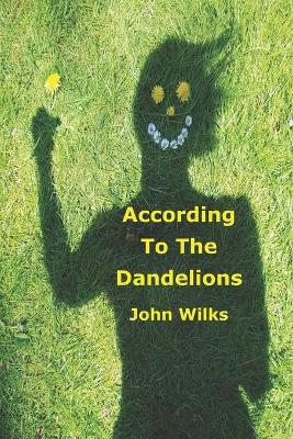 Book cover for According To The Dandelions